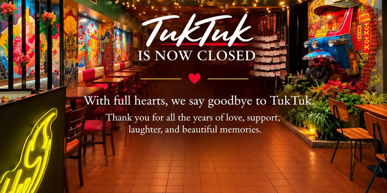 Tuk Tuk closing